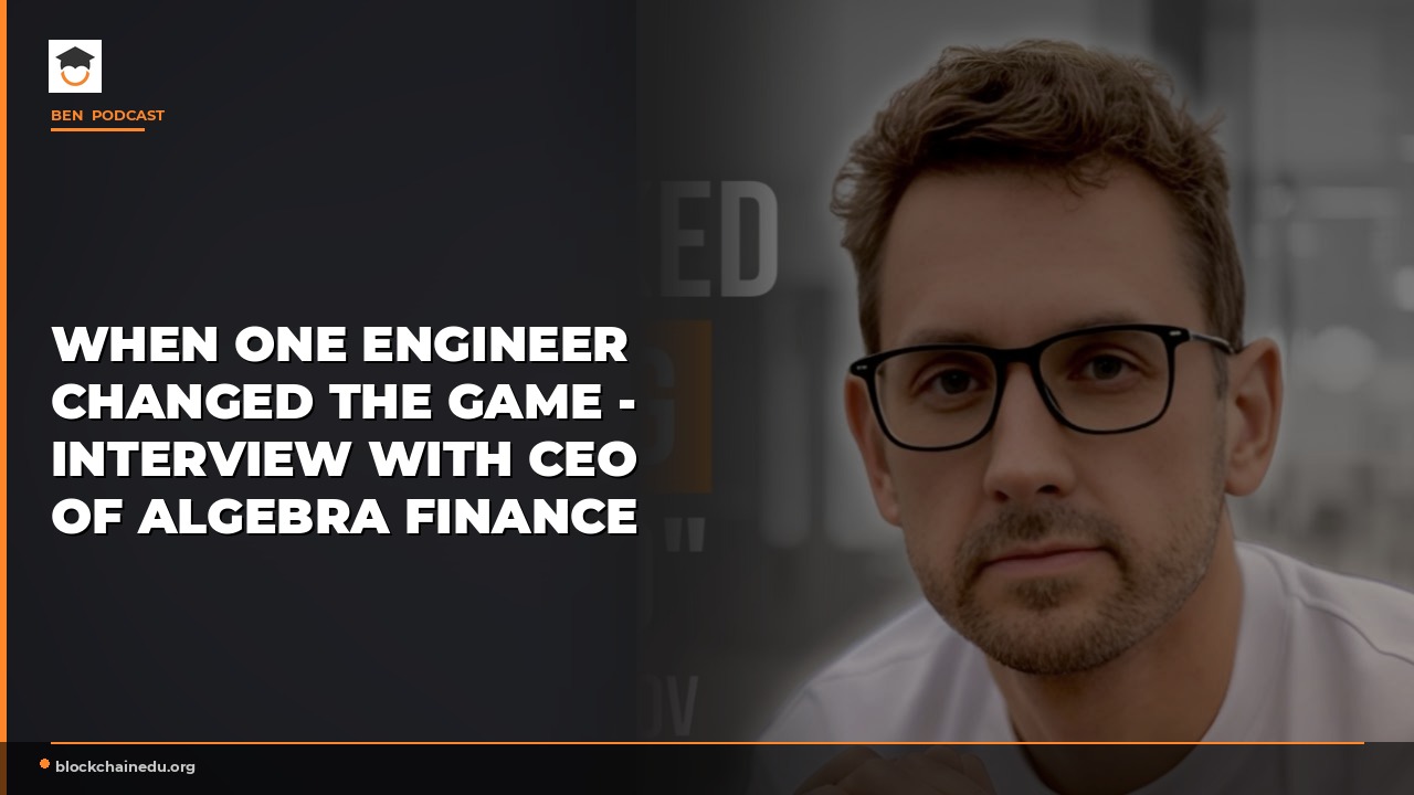 When One Engineer Changed the Game - Interview with CEO of Algebra Finance